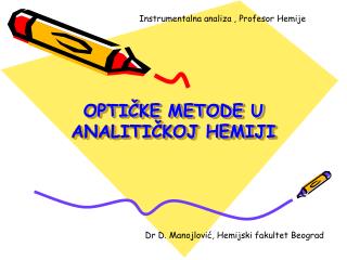 OPTIČKE METODE U ANALITIČKOJ HEMIJI