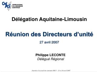 Réunion des Directeurs d’unité 27 avril 2007