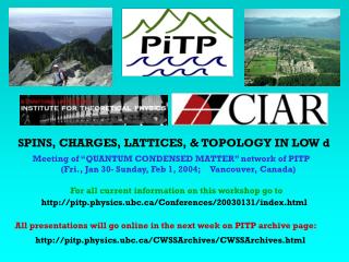 SPINS, CHARGES, LATTICES, &amp; TOPOLOGY IN LOW d