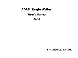 ADAM Single Writer