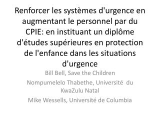 Bill Bell, Save the Children Nompumelelo Thabethe, Université du KwaZulu Natal