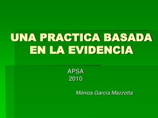 UNA PRACTICA BASADA EN LA EVIDENCIA