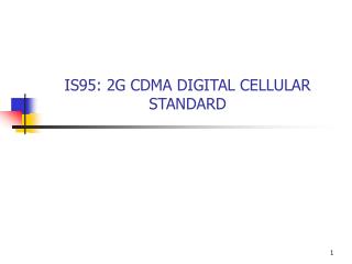 IS95: 2G CDMA DIGITAL CELLULAR STANDARD