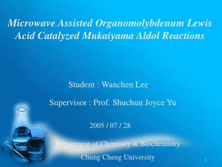 Microwave Assisted Organomolybdenum Lewis Acid Catalyzed Mukaiyama Aldol Reactions