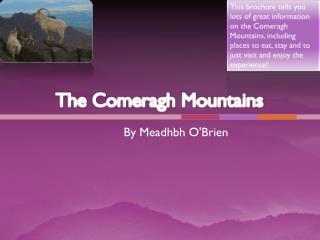 The Comeragh Mountains