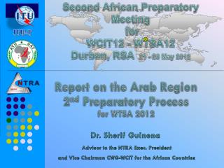 Second African Preparatory Meeting for WCIT12 - WTSA12 Durban, RSA 21 - 28 May 2012