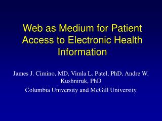 Web as Medium for Patient Access to Electronic Health Information