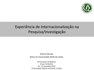 Experiência de Internacionalização na Pesquisa/Investigação