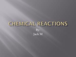 Chemical Reactions