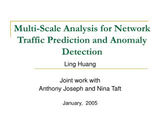 Multi-Scale Analysis for Network Traffic Prediction and Anomaly Detection