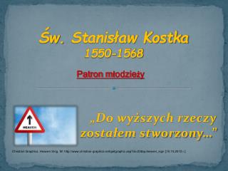 Św. Stanisław Kostka 1550-1568