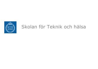 Skolan för Teknik och hälsa