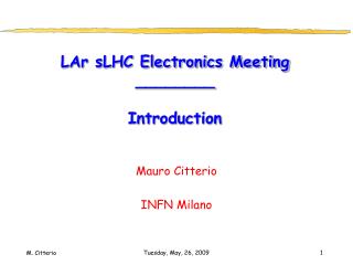 LAr sLHC Electronics Meeting ________ Introduction