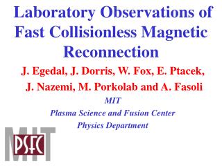 Laboratory Observations of Fast Collisionless Magnetic Reconnection