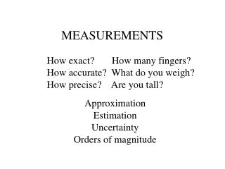 MEASUREMENTS