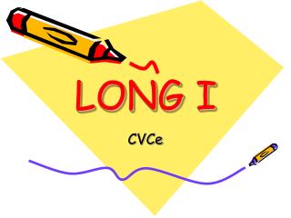 LONG I