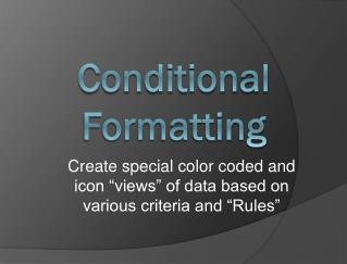 Conditional Formatting