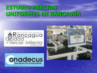 ESTUDIO PRECIOS UNIFORMES EN RANCAGUA