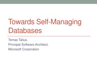 Towards Self-Managing Databases