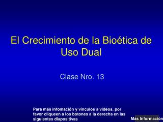 El Crecimiento de la Bioética de Uso Dual