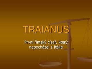 TRAIANUS