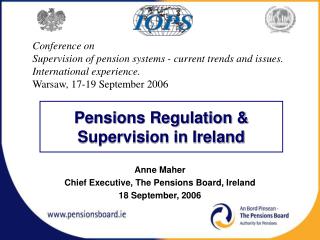 Pensions Regulation &amp; Supervision in Ireland