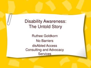 Disability Awareness: The Untold Story