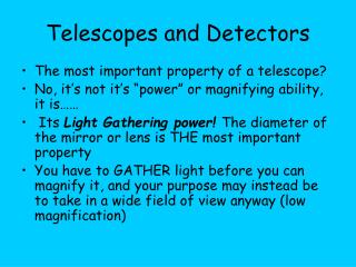 Telescopes and Detectors