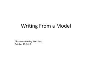 Writing From a Model