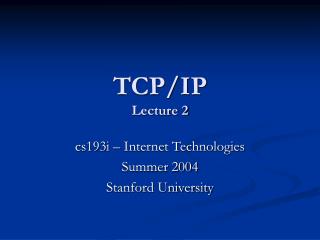 TCP/IP Lecture 2