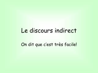 Le discours indirect