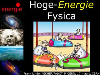 Hoge- Energie Fysica