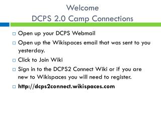 Welcome DCPS 2.0 Camp Connections