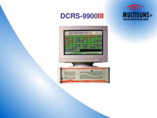 DCRS-9900 III