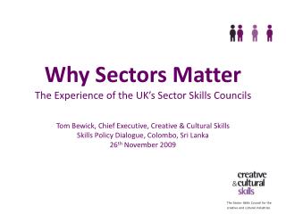 Why Sectors Matter The Experience of the UK’s Sector Skills Councils