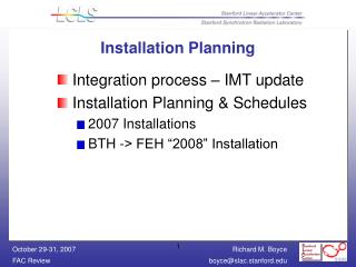 Installation Planning