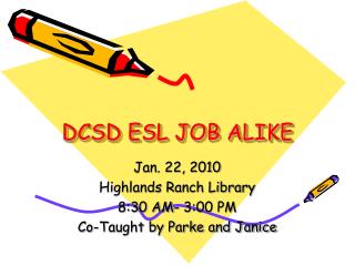 DCSD ESL JOB ALIKE