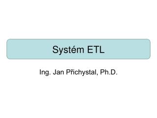 Systém ETL