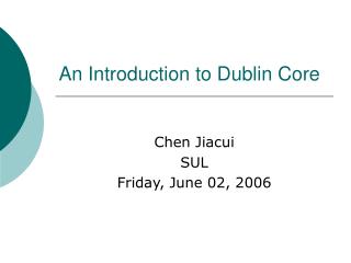 An Introduction to Dublin Core