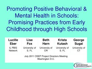 Promoting Positive Behavioral &amp; Mental Health in Schools: Promising Practices from Early Childhood through High Scho