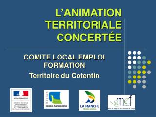 L’ANIMATION TERRITORIALE CONCERT É E