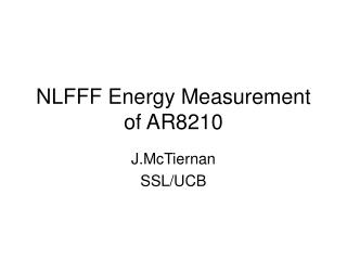 NLFFF Energy Measurement of AR8210