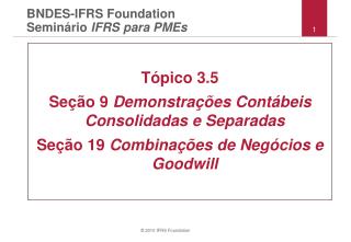 BNDES-IFRS Foundation Semin á rio IFRS para PMEs