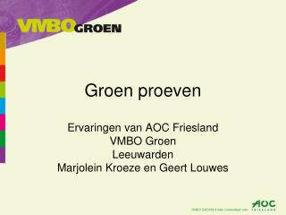 Groen proeven