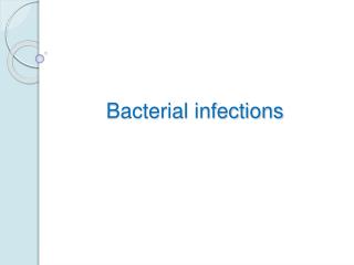 Bacterial infections