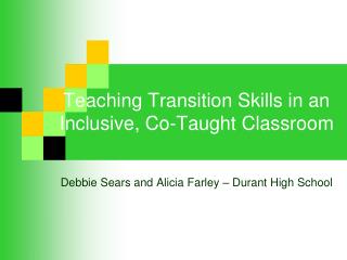 Teaching Transition Skills in an Inclusive, Co-Taught Classroom