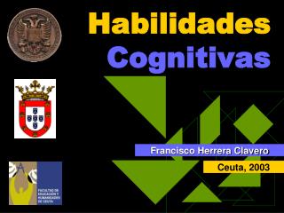 Habilidades C ognitivas