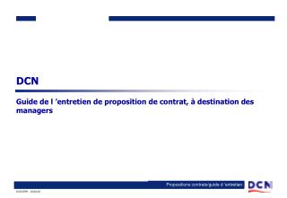 DCN Guide de l ’entretien de proposition de contrat, à destination des managers