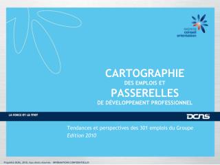 CARTOGRAPHIE DES EMPLOIS ET PASSERELLES DE DÉVELOPPEMENT PROFESSIONNEL