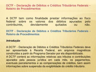 DCTF - Declaração de Débitos e Créditos Tributários Federais - Roteiro de Procedimentos